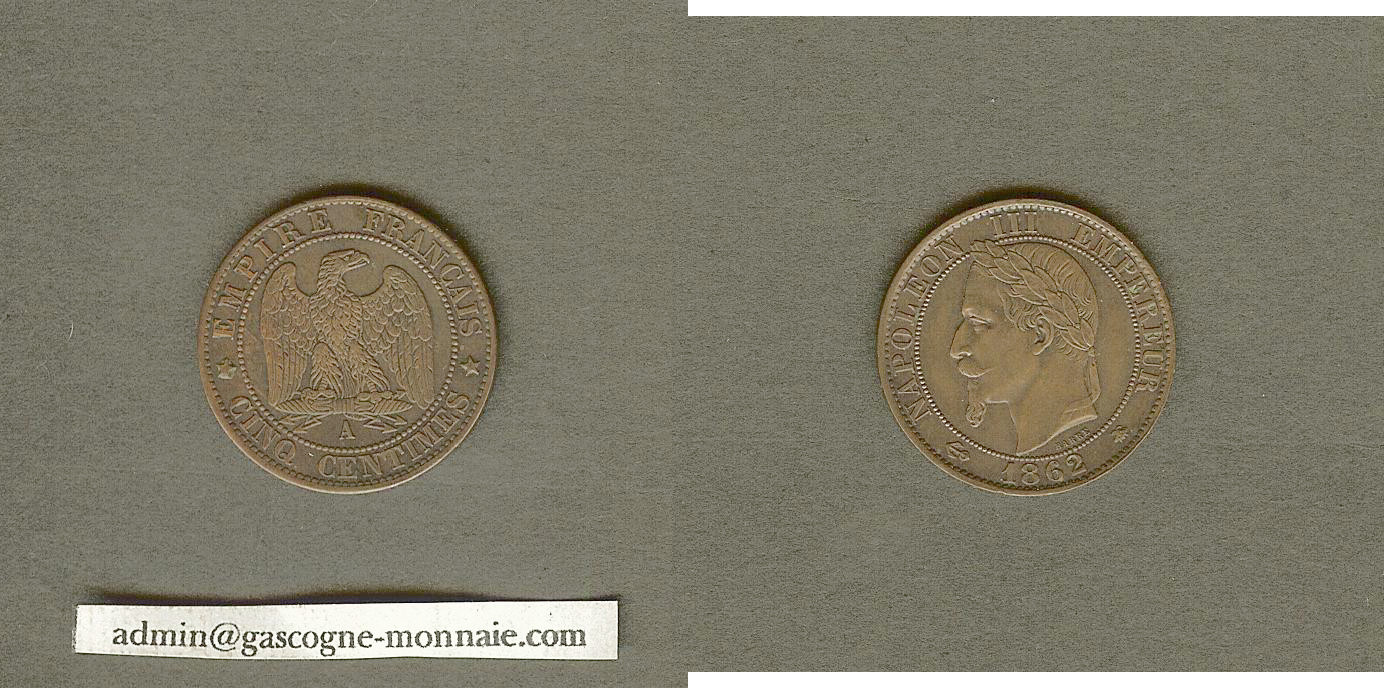 Cinq centimes Napoléon III, tête laurée 1862 Paris SPL-